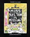 Miss Nelson Is Missing! - Harry Allard, James Marshall