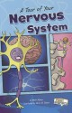 A Tour of Your Nervous System - Molly Kolpin, Chris B. Jones