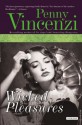 Wicked Pleasures - Penny Vincenzi