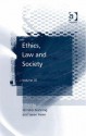 Ethics, Law And Society - Jennifer Gunning, Søren Holm