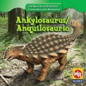 Ankylosaurus/Anquilosaurio - Joanne Mattern