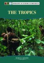 The Tropics - Charles F. Gritzner