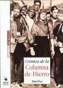 Cronica de la Columna de Hierro (Spanish Edition) - Abel Paz, Virus