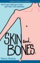 Skin and Bones - Sherry Shahan