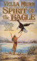 Spirit of Eagle - Vella Munn