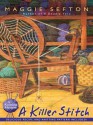 A Killer Stitch - Maggie Sefton