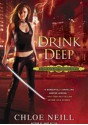 Drink Deep - Chloe Neill