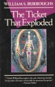 The Ticket That Exploded - William S. Burroughs