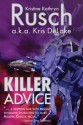 Killer Advice - Kristine Kathryn Rusch, Kris DeLake