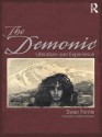 The Demonic: Literature and Experience - Ewan Fernie