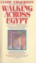 Walking Across Egypt - Clyde Edgerton, Norman Dietz