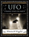 UFO: Strange Space on Earth - Paul Whitehead, George Wingfield