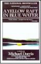 A Yellow Raft in Blue Water - Michael Dorris