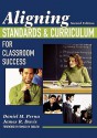 Aligning Standards & Curriculum for Classroom Success - Daniel M. Perna, James R. Davis