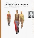 Dries Van Noten: Shape, Print, and Fabric (Cutting Edge) - Andrew Tucker