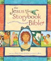 The Jesus Storybook Bible: Every Story Whispers His Name - Sally Lloyd-Jones, Jago