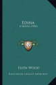 Edina: A Novel (1902) - Mrs. Henry Wood