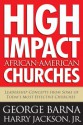 High Impact African American Churches - George Barna