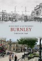 Burnley Through Time - Roger Frost