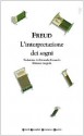 L'interpretazione dei sogni - Sigmund Freud, Antonella Ravazzolo