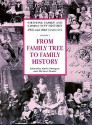 From Family Tree to Family History - Ruth Finnegan, Michael Drake