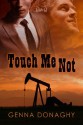 Touch Me Not - Genna Donaghy