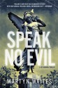 Speak No Evil: A Joe Donovan Thriller - Martyn Waites