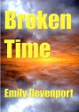 Broken Time - Emily Devenport