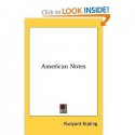 American Notes - Rudyard Kipling