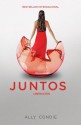 Liberacion: Juntos 3 - Ally Condie