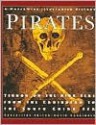 Pirates: Terror on the High Seas from the Caribbean to the South China Sea - David Cordingly