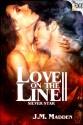 Love on the Line II - J.M. Madden