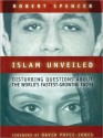 Islam Unveiled: Disturbing Questions About The World's Fastest Growing Faith (MP3 Book) - Robert Spencer, Nadia May