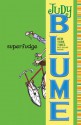 Superfudge (Fudge, #2) - Judy Blume