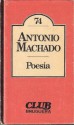 Poesía (CLUB Bruguera, #74) - Antonio Machado