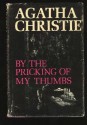 By the Pricking of My Thumbs - Agatha Christie