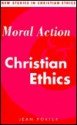 Moral Action and Christian Ethics - Jean Porter