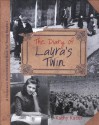 Diary of Laura's Twin - Kathy Kacer