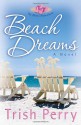 Beach Dreams - Trish Perry