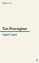 English Captain - Tom Wintringham