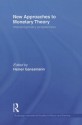 New Approaches to Monetary Theory: Interdisciplinary Perspectives (Routledge International Studies in Money and Banking) - Heiner Ganssmann