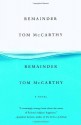 Remainder - Tom McCarthy