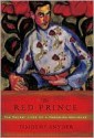 The Red Prince: The Fall of a Dynasty and the Rise of Modern Europe - Timothy Snyder