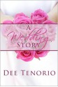 A Wedding Story - Dee Tenorio