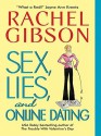 Sex, Lies, and Online Dating - Rachel Gibson