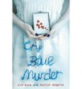 Cry Blue Murder - Kim Kane, Marion Roberts