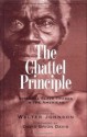 The Chattel Principle: Internal Slave Trades in the Americas (David Brion Davis (Gilder Lehrman)) - Walter Johnson