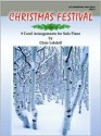 Christmas Festival, Level 6: 9 Carol Arrangements for Solo Piano - Chris Lobdell