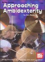 Approaching Ambidexterity - Ken Meyer