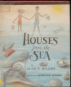 Houses From The Sea - Alice E. Goudey, Adrienne Adams